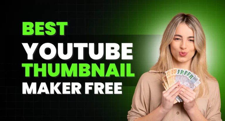 What is the Best Thumbnail Maker for YouTube?
