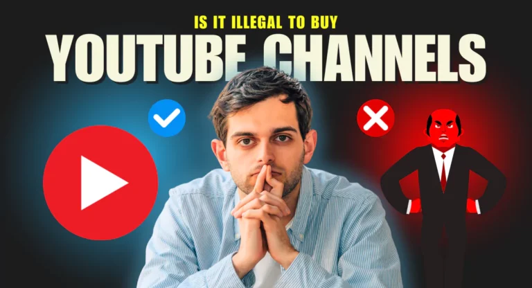 Is It Illegal to Buy YouTube Channels?